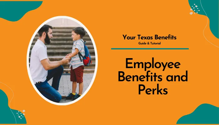 Employee Benefits and Perks