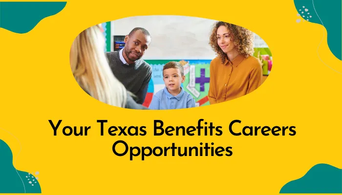 Your Texas Benefits Careers Opportunities